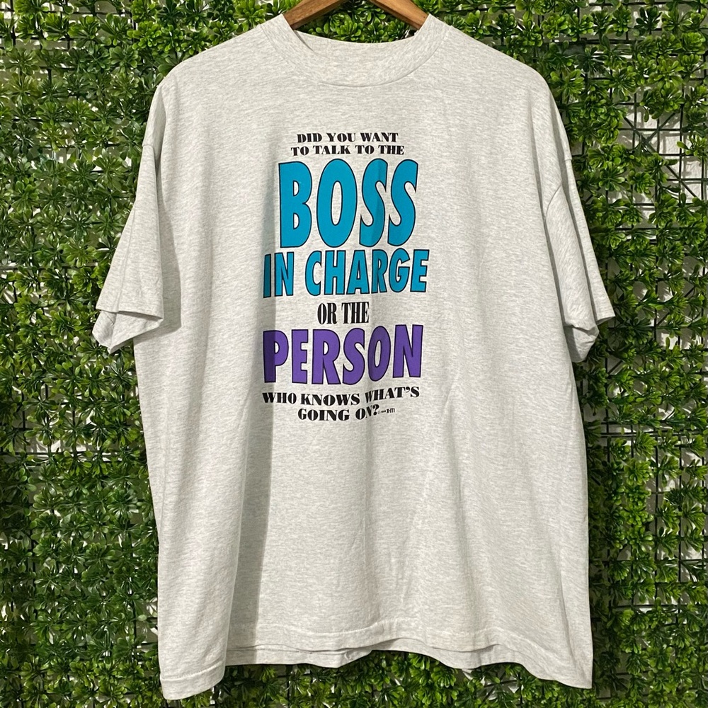 Talk to the Boss or Person In Charge